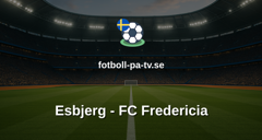 NordicBet Liga - Division 1 Danmark: Esbjerg - FC Fredericia