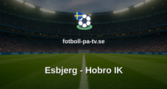 NordicBet Liga - Division 1 Danmark: Esbjerg - Hobro IK
