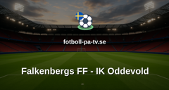 Superettan: Falkenbergs FF - IK Oddevold