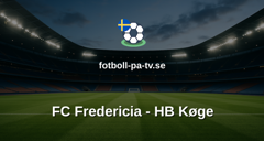 NordicBet Liga - Division 1 Danmark: FC Fredericia - HB Køge