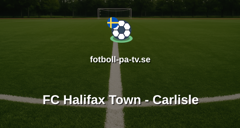 National League: FC Halifax Town - Carlisle
