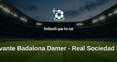 Primera División Femenina: FC Levante Badalona Damer - Real Sociedad Damer