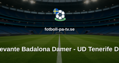 Primera División Femenina: FC Levante Badalona Damer - UD Tenerife Damer