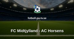 Superligan: FC Midtjylland - AC Horsens
