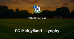 Superligan: FC Midtjylland - Lyngby