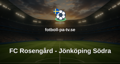 Ettan Södra: FC Rosengård - Jönköping Södra