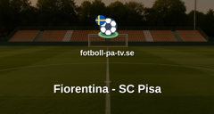 Coppa Italia: Fiorentina - SC Pisa
