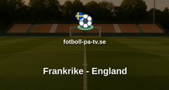Fotbolls-VM: Frankrike - England