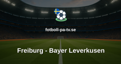 Bundesliga: Freiburg - Bayer Leverkusen