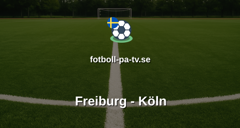 Bundesliga: Freiburg - Köln