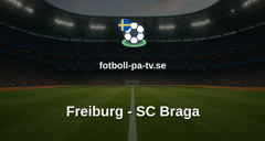 Europa League: Freiburg - SC Braga