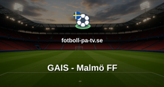 Allsvenskan: GAIS - Malmö FF