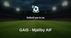 Allsvenskan: GAIS - Mjällby AIF