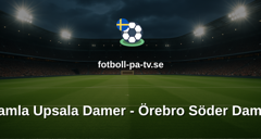 Elitettan: Gamla Upsala Damer - Örebro Söder Damer