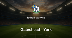 National League: Gateshead - York