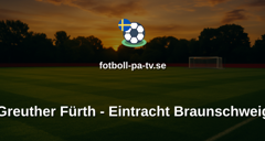 Bundesliga 2: Greuther Fürth - Eintracht Braunschweig