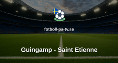 Ligue 2: Guingamp - Saint Etienne