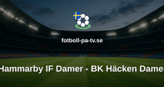 Damallsvenskan: Hammarby IF Damer - BK Häcken Damer