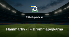 Allsvenskan: Hammarby - IF Brommapojkarna