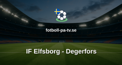 Allsvenskan: IF Elfsborg - Degerfors
