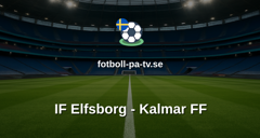Allsvenskan: IF Elfsborg - Kalmar FF