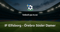 Elitettan: IF Elfsborg - Örebro Söder Damer