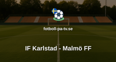Svenska Cupen: IF Karlstad - Malmö FF