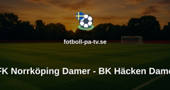Damallsvenskan: IFK Norrköping Damer - BK Häcken Damer