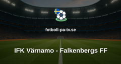 Superettan: IFK Värnamo - Falkenbergs FF