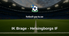 Superettan: IK Brage - Helsingborgs IF