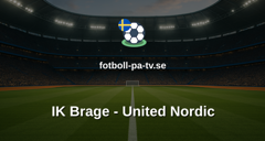 Superettan: IK Brage - United Nordic