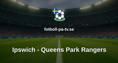 Championship: Ipswich - Queens Park Rangers