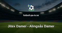 Elitettan: Jitex Damer - Alingsås Damer