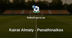 UEFA Conference League: Kairat Almaty - Panathinaikos