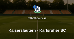 Bundesliga 2: Kaiserslautern - Karlsruher SC