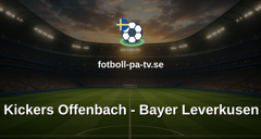 Träningsmatch: Kickers Offenbach - Bayer Leverkusen