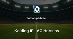 NordicBet Liga - Division 1 Danmark: Kolding IF - AC Horsens