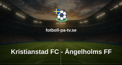 Ettan Södra: Kristianstad FC - Ängelholms FF