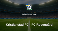 Ettan Södra: Kristianstad FC - FC Rosengård