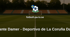 Primera División Femenina: Levante Damer - Deportivo de La Coruña Damer