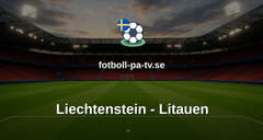 UEFA Nations League: Liechtenstein - Litauen