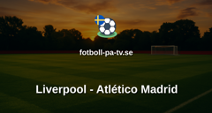 Champions League: Liverpool - Atlético Madrid