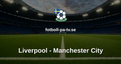Premier League: Liverpool - Manchester City