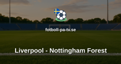Premier League: Liverpool - Nottingham Forest