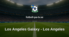 MLS: Los Angeles Galaxy - Los Angeles