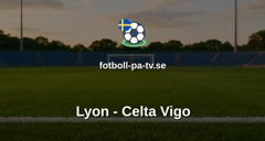 Europa League: Lyon - Celta Vigo