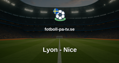 Ligue 1: Lyon - Nice