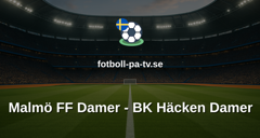 Damallsvenskan: Malmö FF Damer - BK Häcken Damer