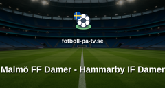 Damallsvenskan: Malmö FF Damer - Hammarby IF Damer