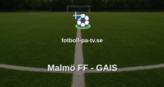 Allsvenskan: Malmö FF - GAIS